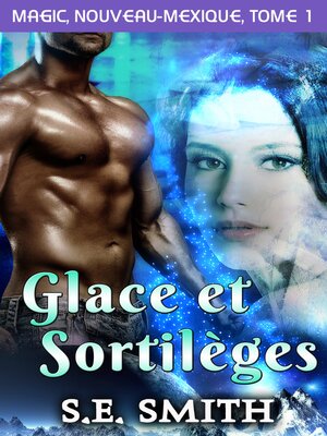 cover image of Glace et Sortilèges